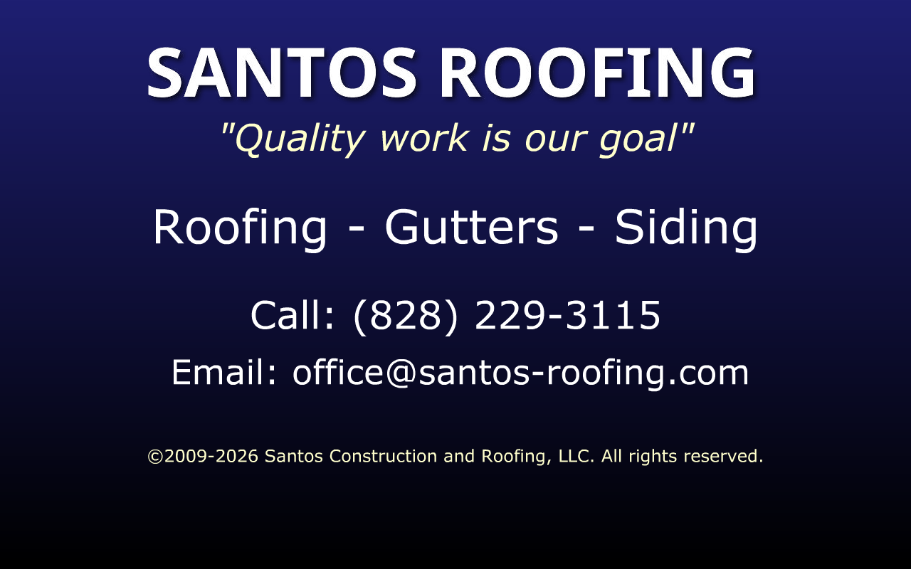Santos Roofing, Gutters, Siding